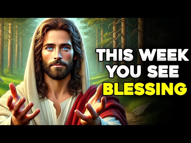 God Says : This Week You See Blessing | God Message Today | God Message For You Today