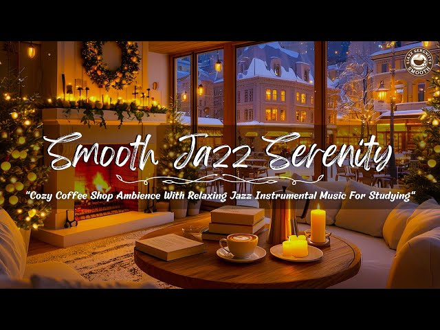 Winter Morning Jazz ☕ Cozy Coffee Shop Ambience With Relaxing Jazz