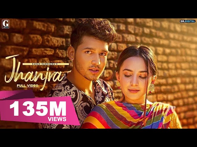 Jhanjra : Karan Randhawa (Official Video) Satti Dhillon | Punjabi Songs | Geet MP3