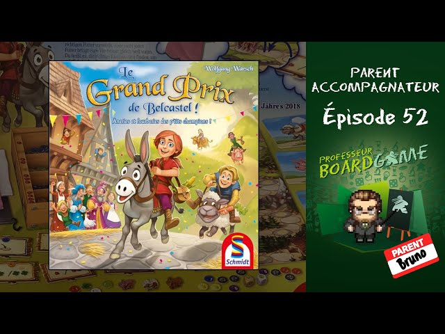 Parent Accompagnateur (EP52) Le Grand Prix de Belcastel - Règles et critique