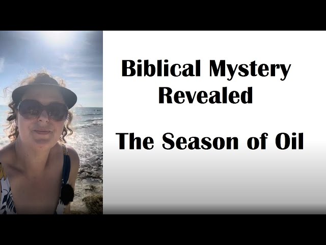 Biblical Mystery Revealed: Season of Oil ♥ Chosen Ones ♥ 144