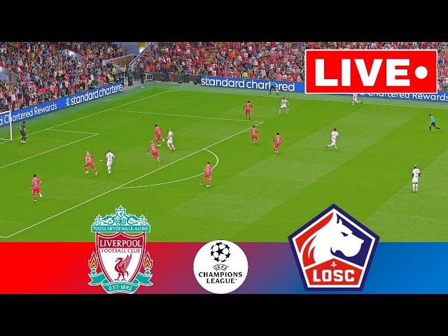 🔴LIVE : Liverpool vs Lille | Champions League 2024/25