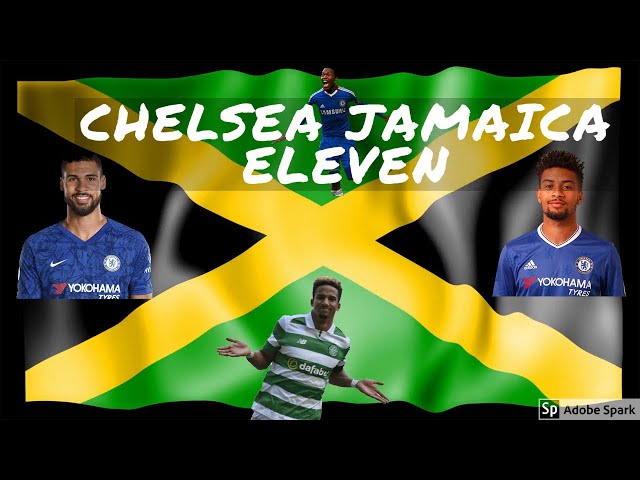 CHELSEA'S JAMAICAN ELEVEN