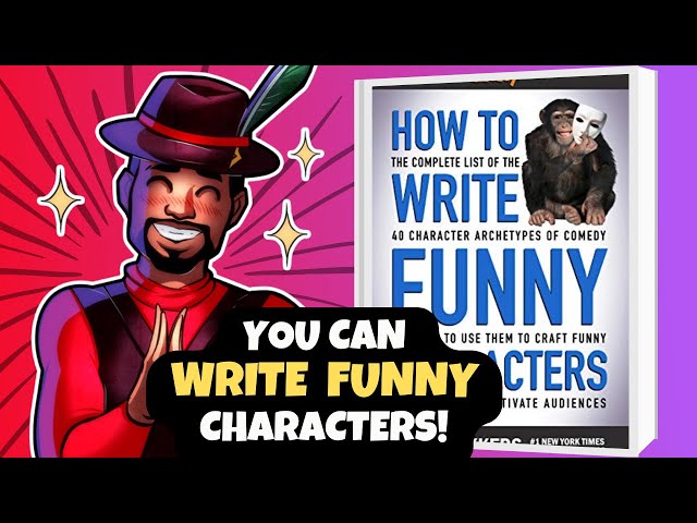 Want to Write Funny Characters? Here's How!