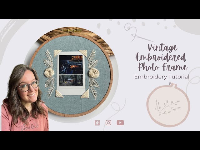 Vintage Photo Frame Embroidery Tutorial