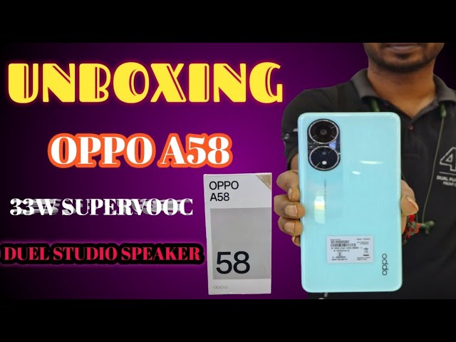 OPPO A58 UNBOXING FULL VIDEO 🔥 FIRST LOOK & FIRST IMPRESSION 💯