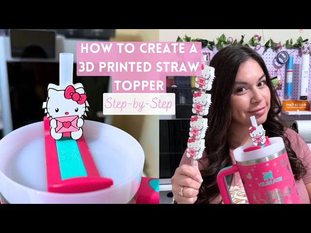 How To Make a 3D Printed Straw Topper Step-by-Step