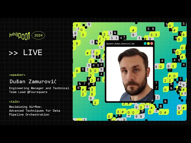 Dušan Zamurović - Maximizing Airflow: Advanced Techniques for Data Pipeline Orchestration