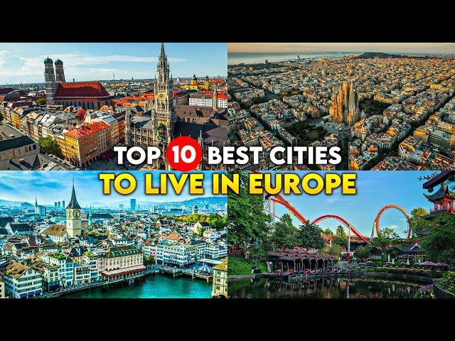 Best CITIES to Live in EUROPE 2025 | Travel Guide