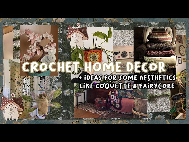 ₊˚ʚ 🌱crochet home decor | ୨♡୧  ideas for aesthetic decor w/ Fairycore, Coquette, Dark academia ideas