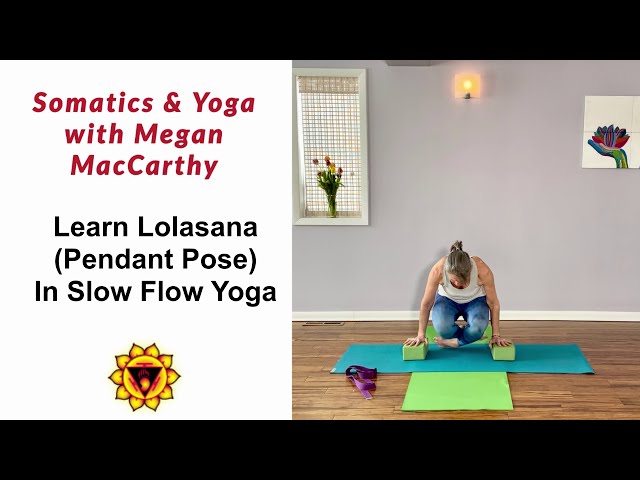 Learn Lolasana (Pendant Pose) In Slow Flow Yoga