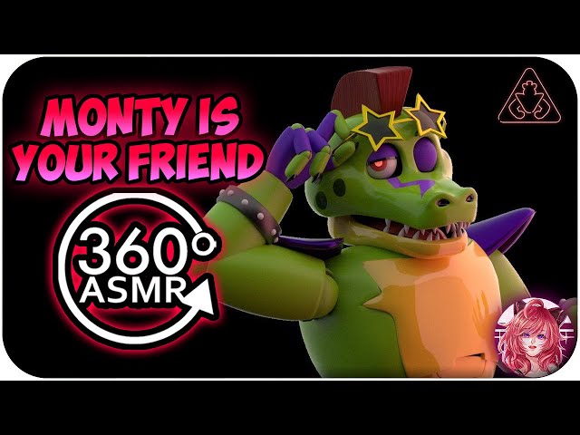 Monty Is Your Friend~ [360º VR ASMR] | FNAF: Security Breach 360 VR