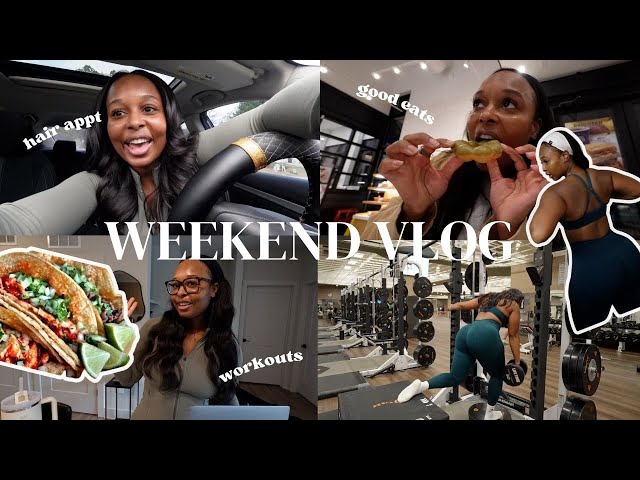 THIS VLOG WILL MAKE YOU HUNGRY | weekend eats in ATL, my glute/hammies day + my maintenance appts!