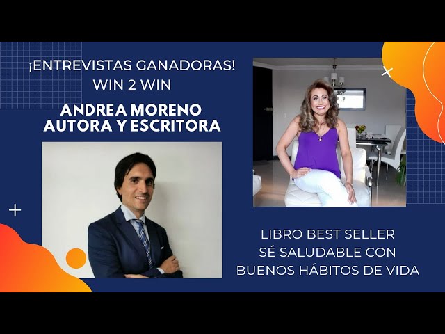 ¿Sabes cuáles son los hábitos para una vida Saludable y feliz? Entrevistamos a a Andrea Moreno.