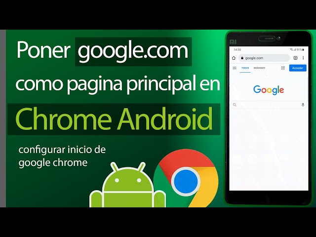 Como poner Google como pagina principal en Google Chrome Android en el celular