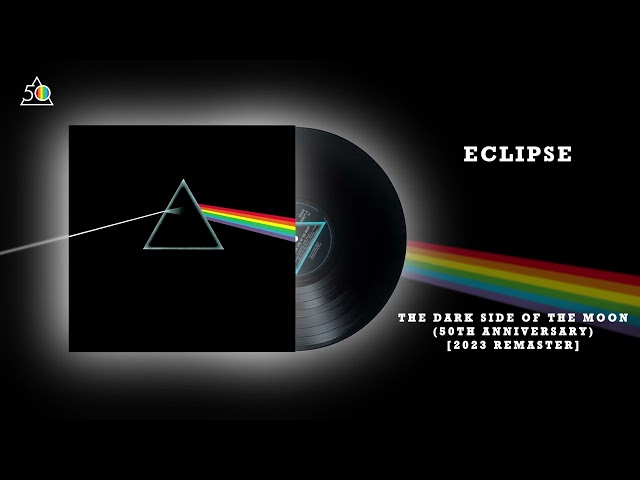 Pink Floyd - Eclipse (2023 Remaster)