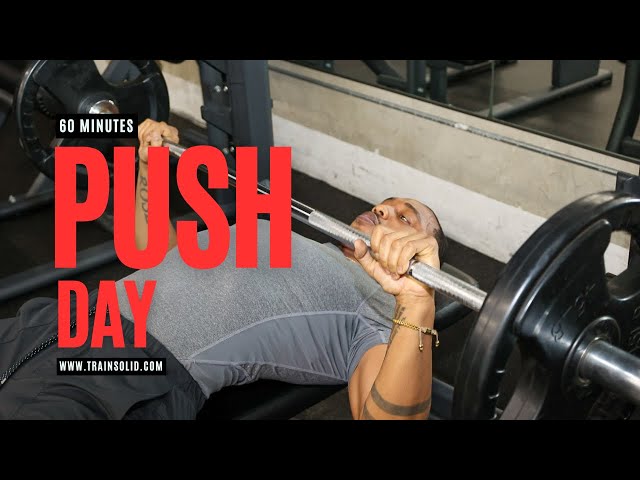 Ultimate 60-Min Push Day Workout for Advanced Muscle Endurance and Growth