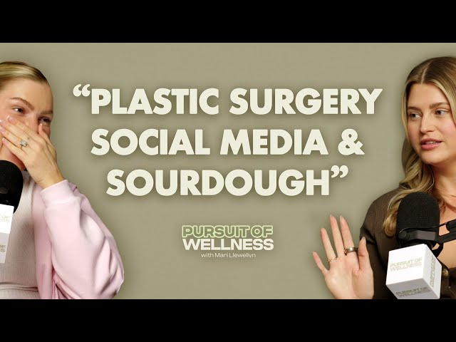 Girl Chat: Sourdough Era, Plastic Surgery, Deleting Social Media & Personal Updates