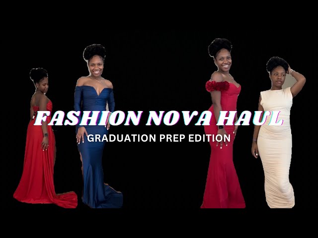 FASHION NOVA HAUL♥️ (graduation edition)