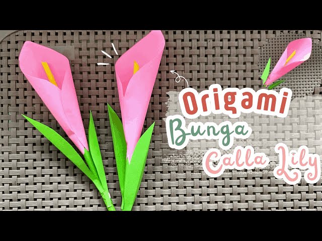 🌸Calla Lily Origami🌸DIY Origami Bunga Lily || Origami Flowers