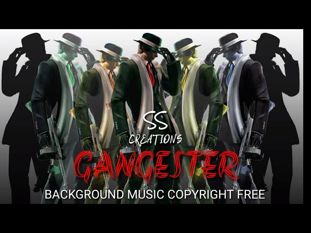 gangster background music (no copyright)