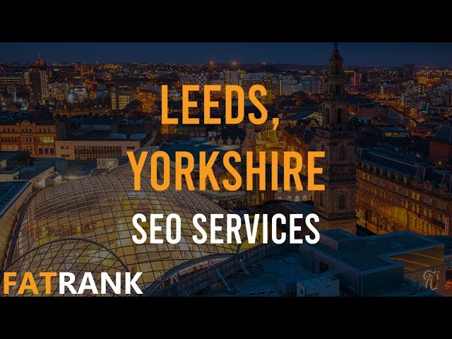 Leeds SEO Services | 📍 Yorkshire Search Engine Optimisation 📍