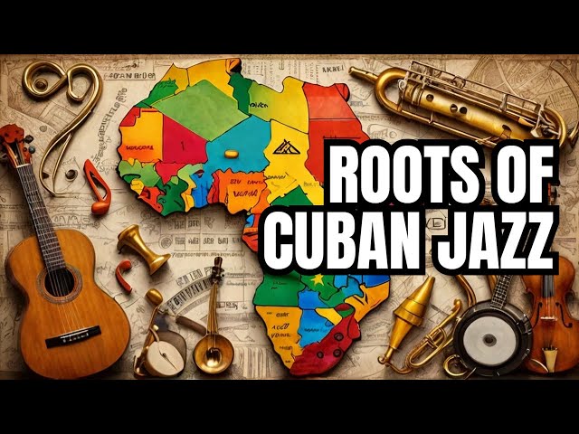 African Roots of Cuban Jazz EXPOSED!