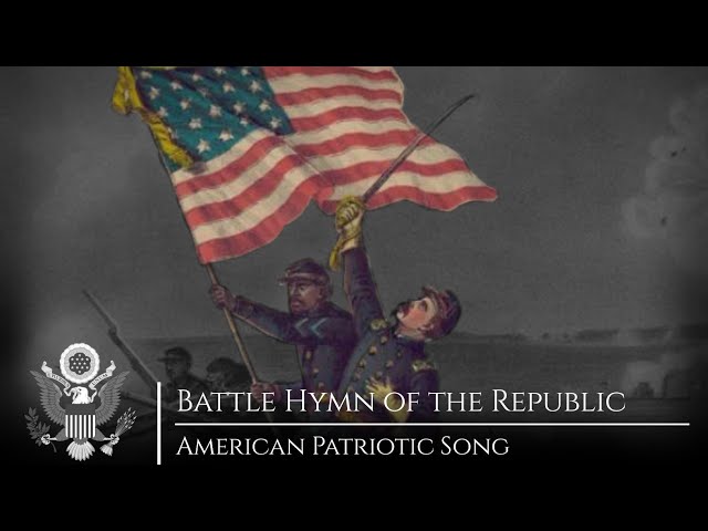 American Patriotic Song | Battle Hymn of the Republic