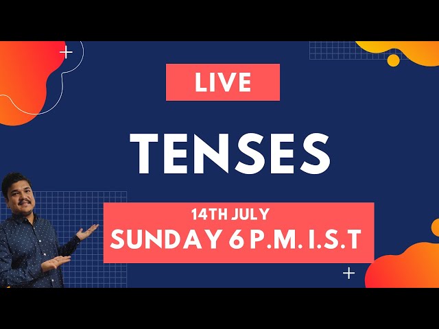 Tenses Made Easy: LIVE on YouTube at Sunday 6 P.M. I.S.T | See you there.