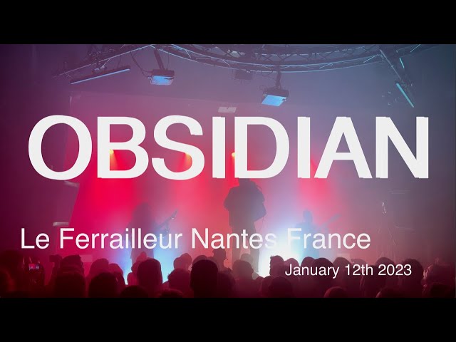 OBSIDIAN Full Live Concert 4K @ Le Ferrailleur Nantes France January 12th 2023