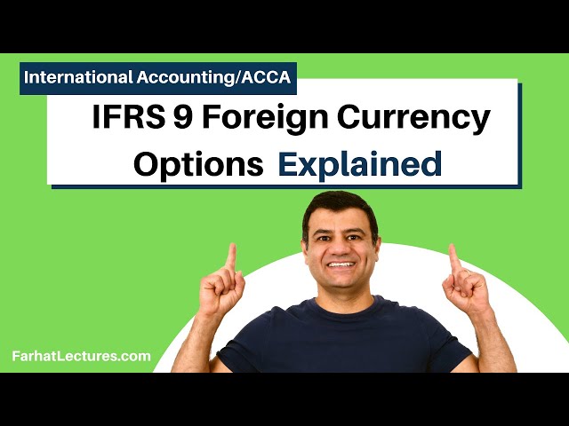 Foreign Currency Options | IFRS 9 |  Hedge Accounting | IFRS Lectures | ACCA Exam