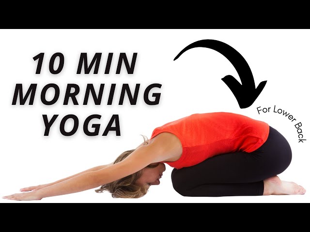 10 Min Morning Yoga - Lower Back Stretches