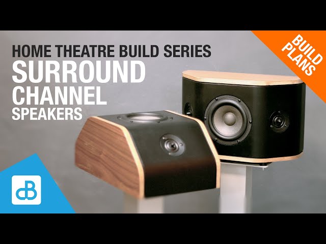 Building Home Theater SURROUND SPEAKERS - by SoundBlab