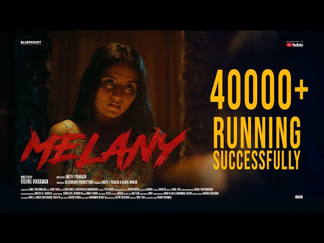 MELANY | Malayalam Short Film  | Bluemount Production