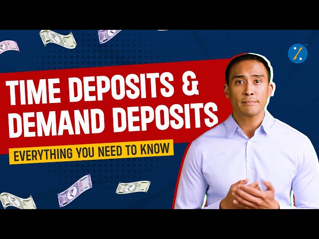 What are Time Deposits & Demand Deposits? | Current, Savings & Fixed Deposit Account | BankBazaar