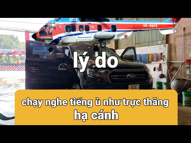 #Xeford#xebantai xe Ford Ranger tại sao khi chạy có tiếng ù như trực thăng