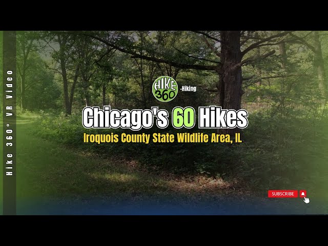 Hiking Iroquois County State Wildlife Area, IL - Chicago's 60 Hikes (Hike 360° VR Video)