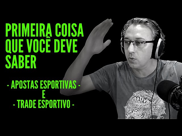 APOSTA ESPORTIVA  e TRADE ESPORTIVO AULA 1