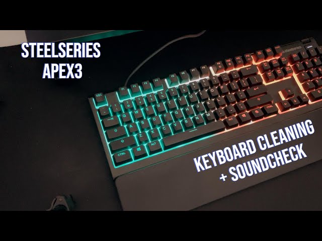 Keyboard SteelSeries APEX 3. Cleaning, reasembling and souncheck.