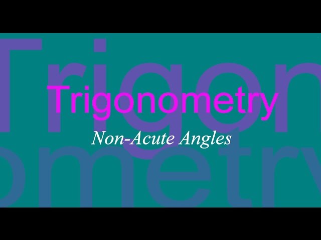 Trigonometry: Angles in the 4th Quadrant