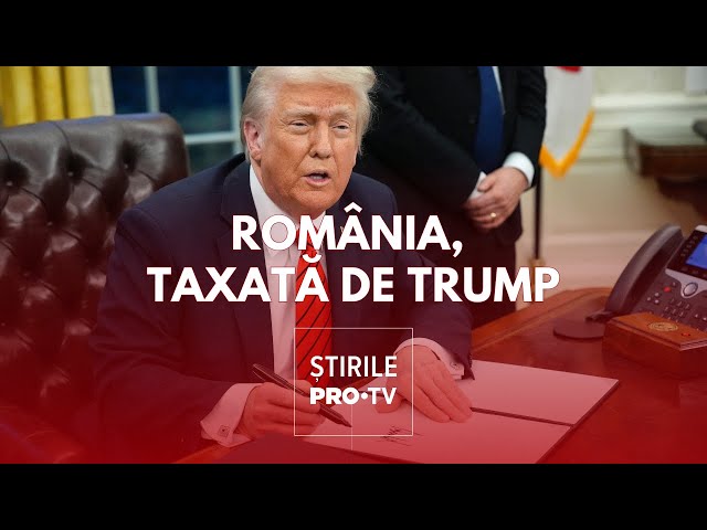 Și România va fi afectată de taxele vamale impuse de Donald Trump