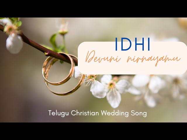 Idhi devuni nirnayamu || Telugu christian marriage songs#christian hit songs