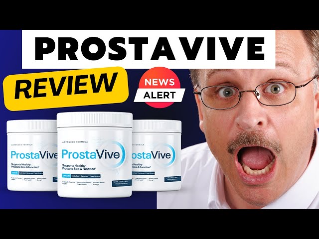 PROSTAVIVE - ProstaVive Review - ProstaVive Prostate Supplement - ProstaVive Reviews