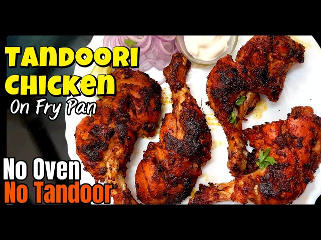 Tandoori Chicken on Tawa Pan– Easy No Oven, No Tandoor Recipe!