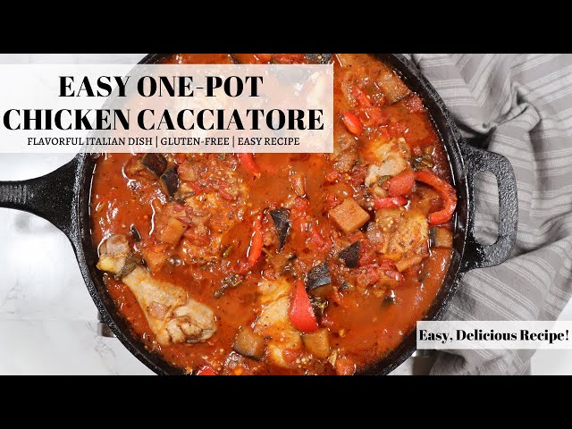 Chicken Cacciatore | My Twist on an Italian Dish