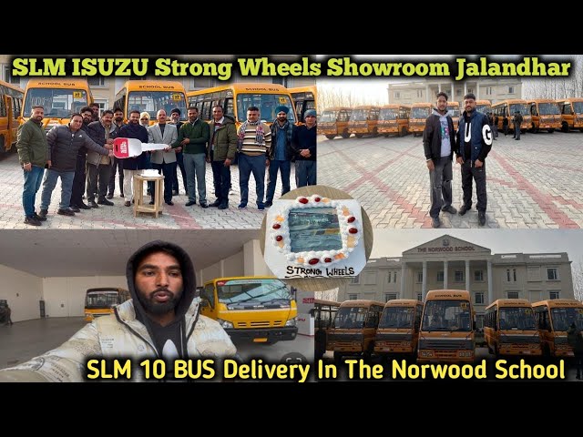 SML ISUZU Strong Wheels Showroom Jalandhar | SLM 10 School Bus Delivery in The Norwood School 🏫 #slm