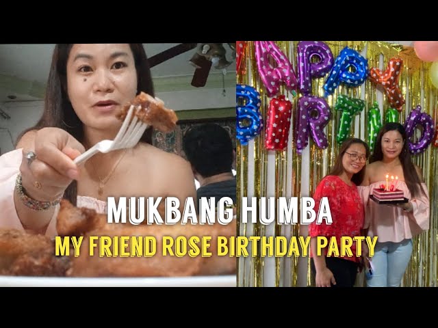 Mukbang Humba at My Friend Rose Birthday Party || Jovelyn Mirambel