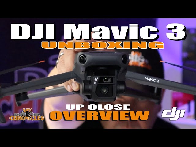 DJI Mavic 3 Unboxing and Close up Overview