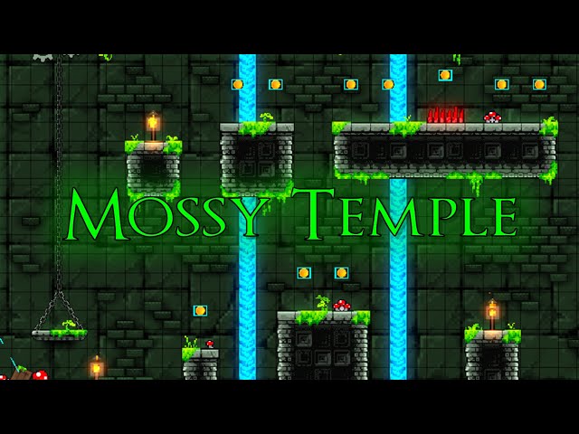 “Mossy Temple” by red7777 (Me) [Geometry Dash 2.2]