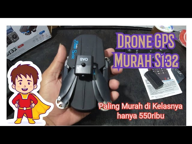 Drone S132 GPS || Murah Dan Meriah || hanya 550 ribu